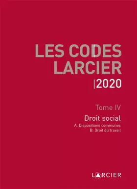 Couverture du produit · Code Larcier: Tome IV, Droit social