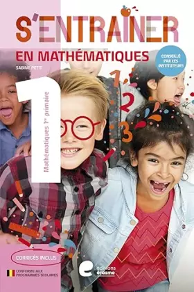 Couverture du produit · S'entrainer en mathematiques - 1re primaire