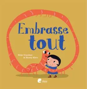 Couverture du produit · Embrasse tout