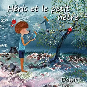 Couverture du produit · Héris et le petit hêtre