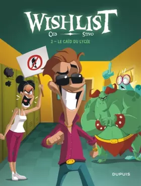 Couverture du produit · Wishlist - Tome 2 - Le caïd du lycée