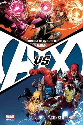 Couverture du produit · AVENGERS VS X-MEN T02 : CONSEQUENCES