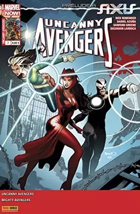 Couverture du produit · Uncanny Avengers v2 07 : Le prologue d'Axis !