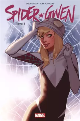 Couverture du produit · SPIDER-GWEN T01