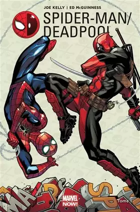 Couverture du produit · Spider-Man / Deadpool T01