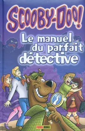 Couverture du produit · Le manuel du parfait détective