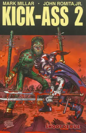 Couverture du produit · Kick Ass 2 T02: Shoot de rue