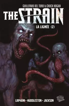 Couverture du produit · THE STRAIN : LA LIGNEE T02