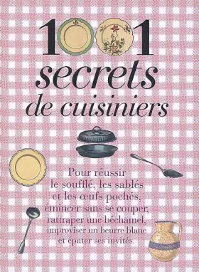 Couverture du produit · 1001 Secrets de cuisiniers