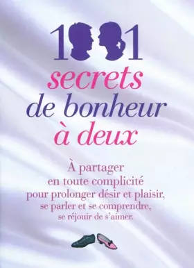 Couverture du produit · 1001 secrets de bonheur à deux