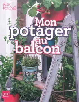 Couverture du produit · Mon potager au balcon