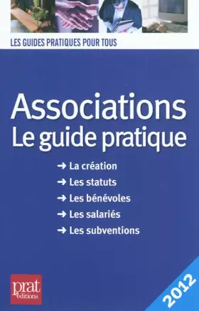 Couverture du produit · Associations le guide pratique 2012