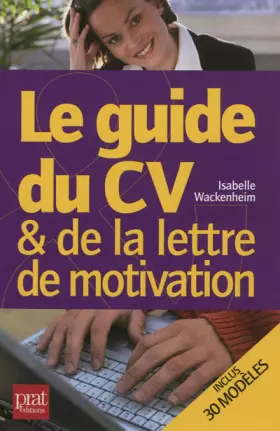 Couverture du produit · Le guide du CV et de la lettre de motivation