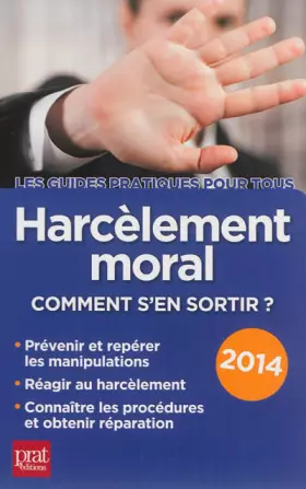Couverture du produit · Harcèlement moral : Comment s'en sortir ?