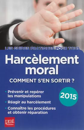 Couverture du produit · Harcèlement moral: Comment s'en sortir ?