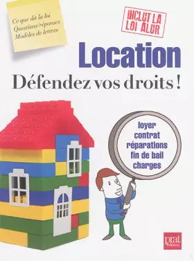 Couverture du produit · Location : défendez vos droits !