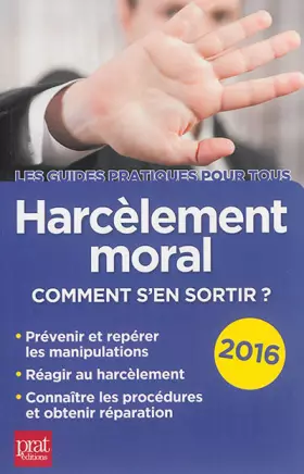 Couverture du produit · Harcèlement moral: Comment s'en sortir ?