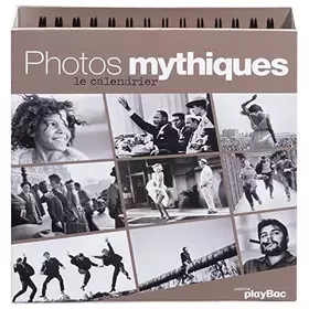 Couverture du produit · Photos mythiques : Le calendrier