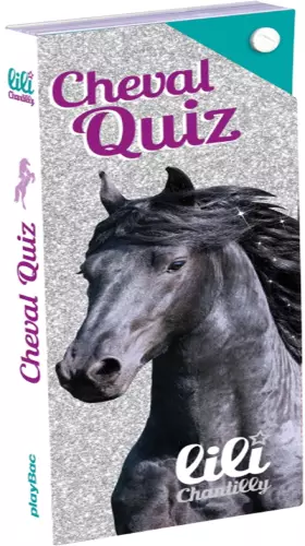 Couverture du produit · Lili Chantilly - Cheval Quizz