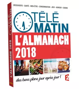 Couverture du produit · Almanach 2018 - Télématin
