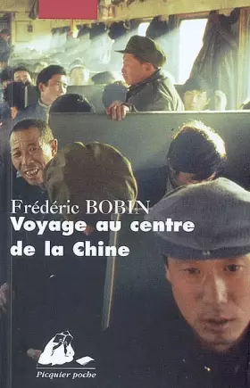 Couverture du produit · Voyage au centre de la Chine