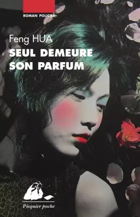 Couverture du produit · Seul demeure son parfum