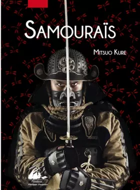 Couverture du produit · Les samouraïs, histoire illustrée