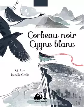 Couverture du produit · Corbeau noir, cygne blanc