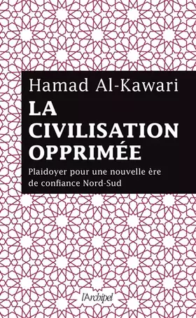 Couverture du produit · La civilisation opprimée