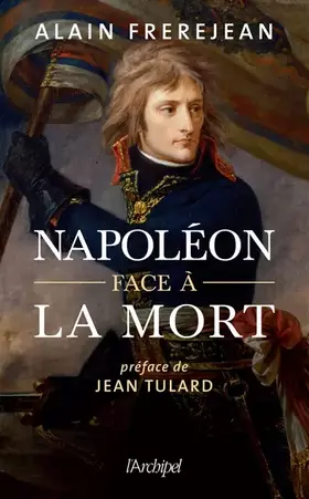 Couverture du produit · Napoléon face à la mort