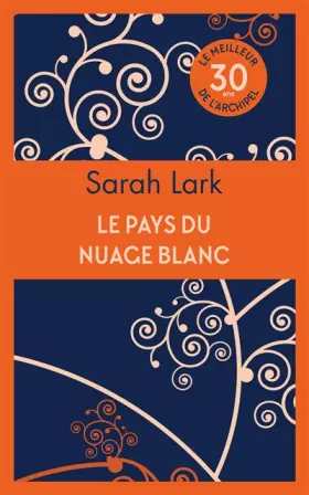 Couverture du produit · Le pays du nuage blanc (opé 30 ans)