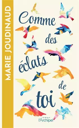 Couverture du produit · Comme des éclats de toi