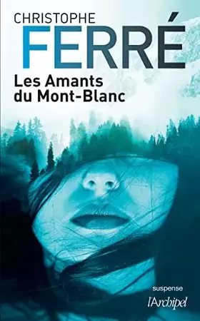 Couverture du produit · Les Amants du Mont-Blanc