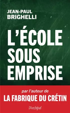 Couverture du produit · L'école sous emprise