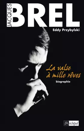 Couverture du produit · Jacques Brel : La valse à mille rêves