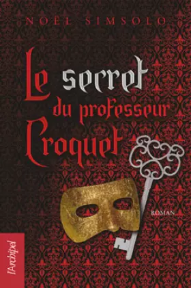 Couverture du produit · Le secret du professeur Croquet