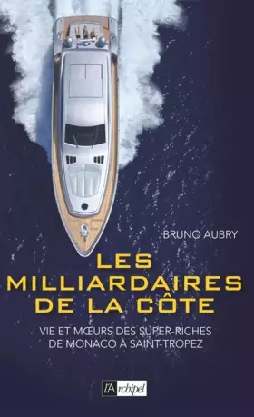 Couverture du produit · Les milliardaires de la Côte