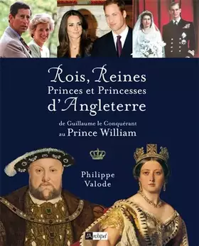 Couverture du produit · Rois, reines, princes et princesses d'Angleterre
