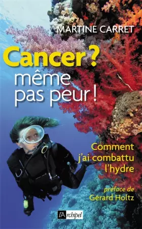 Couverture du produit · Cancer ? Même pas peur !