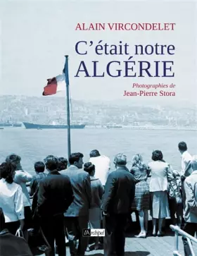 Couverture du produit · C'était notre Algérie