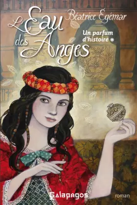Couverture du produit · L'eau des anges - Un parfum d'histoire