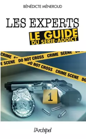 Couverture du produit · Les experts. Le guide du série-addict