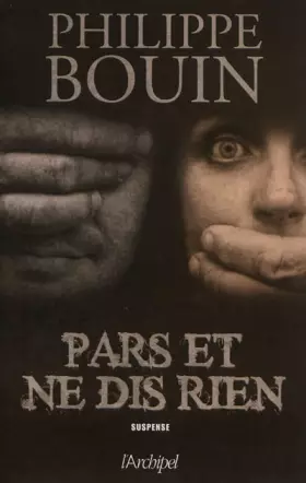 Couverture du produit · Pars et ne dis rien