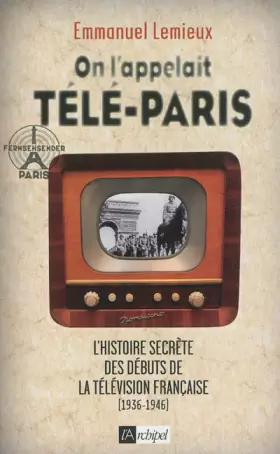 Couverture du produit · On l'appelait Télé-Paris