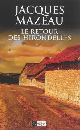 Couverture du produit · Le retour des hirondelles