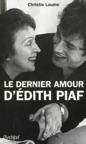 Couverture du produit · Le dernier amour d'Edith Piaf