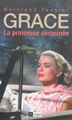 Couverture du produit · Grace, la princesse déracinée