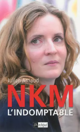 Couverture du produit · NKM l'indomptable