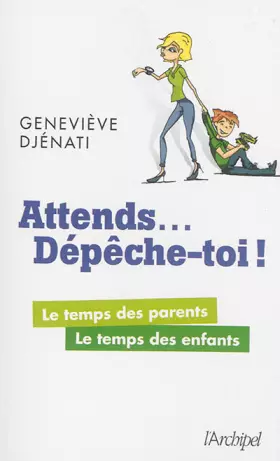 Couverture du produit · Attends... dépêche-toi