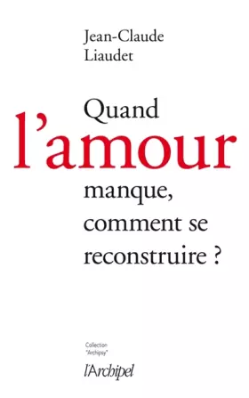 Couverture du produit · Quand l'amour manque